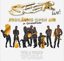 Die Seer - Jubiläums Open Air – Wie a wilds Wossa